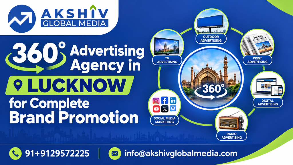 360° Advertising Agency in Lucknow